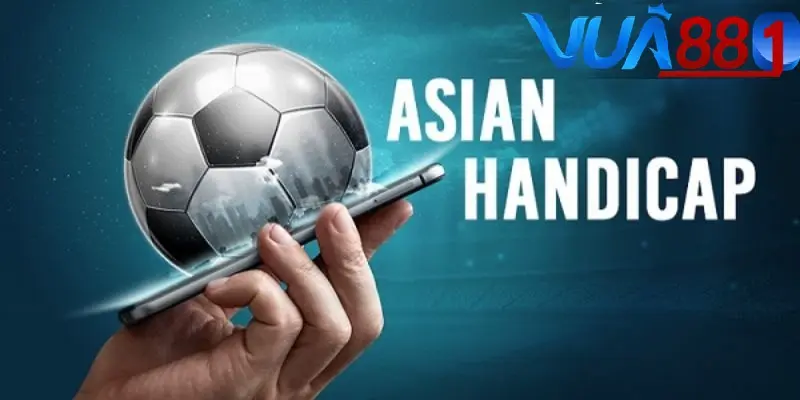Kèo Handicap phổ biến Kèo Handicap phổ biến
